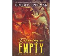 Running on Empty (Collector's Edition)