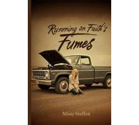 Running on Faith's Fumes