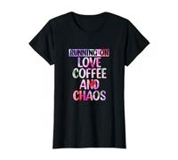 RUNNING ON LOVE COFFEE AND CHAOS Maglietta
