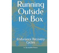 Running Outside the Box: Endurance Recovery Cycles