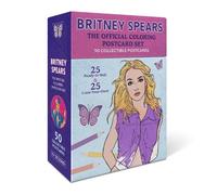 Britney Spears: The Official Coloring Postcard Set: 50 Collectible Postcards (25 Ready-to-Mail + 25 Color-Your-Own!)