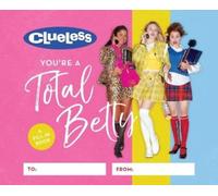 Clueless You're a Total Betty: A Fill-in Book