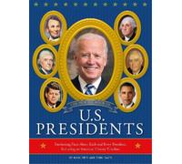 The New Big Book of U.S. Presidents 2020 Edition: Fascinating Facts About Each and Every President, Including an American History Timeline