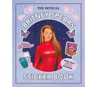 The Official Britney Spears Sticker Book: More Than 500 Stickers!