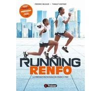 Running renfo: La préparation physique en course à pied