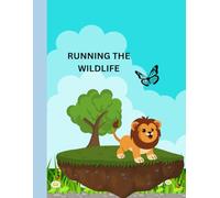 RUNNING THE WILDLIFE COLORING BOOK