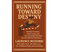 Running Toward Destiny: Borders Crossed, Gates Leapt, and the Sovereign Rhythms of a God-Written Romance