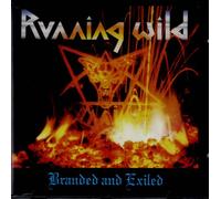 Running Wild - Branded and Exiled