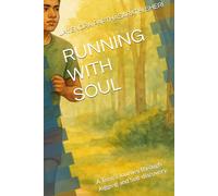 RUNNING WITH MY SOUL: A Teen's Journey through Jogging and Self-discovery