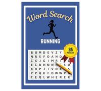 Running Word Search Puzzle Book: Easy to read print | 6x9 inches | 35 Puzzles, 315 Words, 53 Pages | Learn about Running| Gift for Running Enthusiasts, Vacations, Road Trips, Holidays, & Free Time