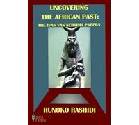 Runoko Rashidi Uncovering the African Past (Tascabile)