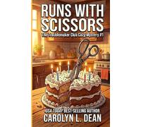 RUNS WITH SCISSORS: The Troublemaker Club Cozy Mystery #1