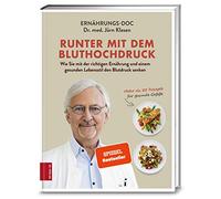 Runter mit dem Bluthochdruck: Wie Sie mit der richtigen Ernährung und einem gesunden Lebensstil den Blutdruck senken