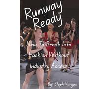 Runway Ready: From No Agent to Fashion Week
