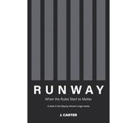 Runway: When the Rules Start to Matter