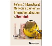 Ruogu Li Reform Of The International Monetary System And Inte (Copertina rigida)