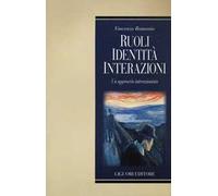 Ruoli, identità, interazioni. Un approccio interazionista