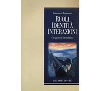 Ruoli, identità, interazioni. Un approccio interazionista