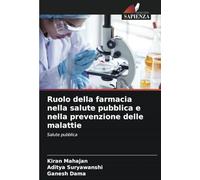 Ruolo della farmacia nella salute pubblica e nella prevenzione delle malattie: Salute pubblica