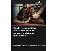Ruolo della società civile, violenza di genere e sistema economico