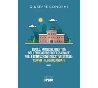 Ruolo, funzioni, identità dell’educatore professionale nelle istituzioni educative statali: convitti ed educandati