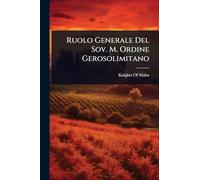 Ruolo Generale Del Sov. M. Ordine Gerosolimitano