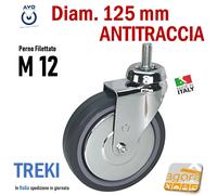 RUOTA GIREVOLE D125mm GRIGIA PERNO M12 ANTITRACCIA CROMATA AVO TREKI FRENO RUOTE