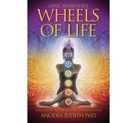 Ruote of Life Chakra Sistema Guida By Anodea Judith (LLEWELLYN, Nuovo)