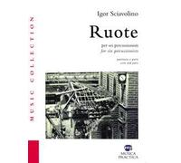 Ruote per sei percussionisti. Partiture e spartiti-Ruote for six percussionists. Score and parts