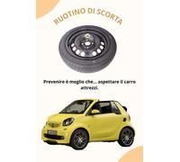 Ruotino Di Scorta per SMART FORTWO - FORFOUR 125/80R15 (58x14 cm)