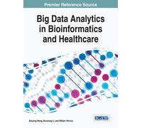 Ruowang Li Big Data Analytics in Bioinformatics and Healthcar (Copertina rigida)