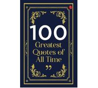 RUPA 100 Greatest Quotes of All Time (Tascabile)