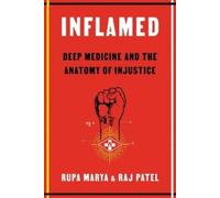 Rupa Marya Raj Patel Inflamed (Copertina rigida)