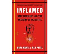 Rupa Marya Raj Patel Inflamed (Tascabile)