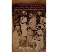 Rupa Viswanath The Pariah Problem (Copertina rigida) Cultures of History