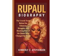 RUPAUL BIOGRAPHY: The Untold Truth Behind the Glamour, Struggles, and Shocking Rise of the Queen Who Changed the World