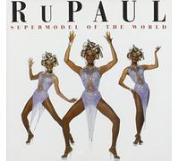 Rupaul - Supermodel of the World