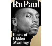 RuPaul The House of Hidden Meanings (Copertina rigida)