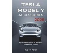 Rupert Adler Tesla Model Y Accessories 2025 (Tascabile)