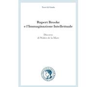 Rupert Brooke e l'immaginazione intellettuale