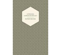 Rupert Brooke Lithuania - A Drama in One Act (Tascabile)