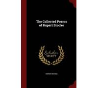 Rupert Brooke The Collected Poems of Rupert Brooke (Copertina rigida)