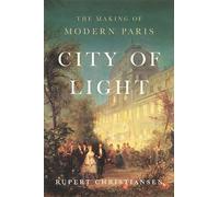 Rupert Christiansen City of Light (Copertina rigida)