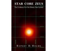 Rupert D Holms Star Core Zeus (Tascabile) Star-Core Trilogy