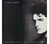 Rupert Everett - Generation Of Loneliness / Blood Under The Bridge [Vinyl Single]