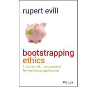 Rupert Evill Bootstrapping Ethics (Copertina rigida)