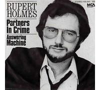 Rupert Holmes - Partners In Crime / Answering Machine - MCA Records - 102 244, MCA Records - 102 244 - 100
