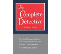 Rupert Hughes The Complete Detective (Tascabile)