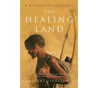 Rupert Isaacson The Healing Land (Tascabile)