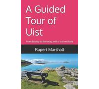 Rupert Marshall A Guided Tour of Uist (Tascabile)
